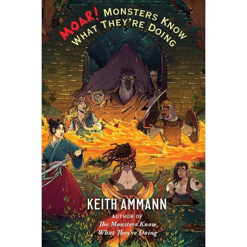 MOAR! Monsters Know What They're Doing by Keith Ammann