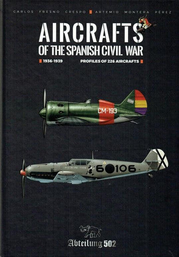 Aircrafts of the Spanish Civil War 1936-39