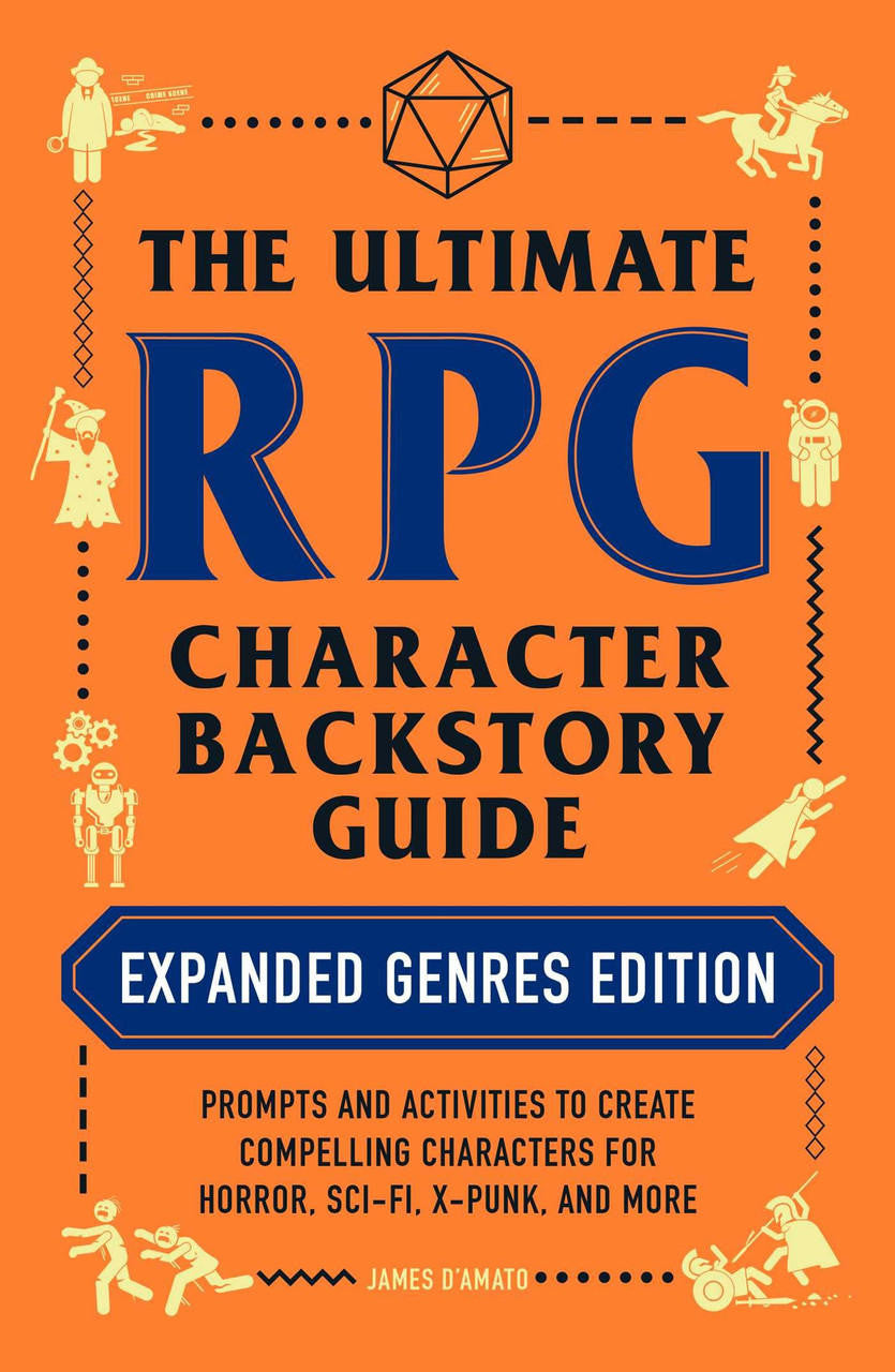 Adams Media The Ultimate RPG Character Backstory Guide: Expanded Genres Edition 