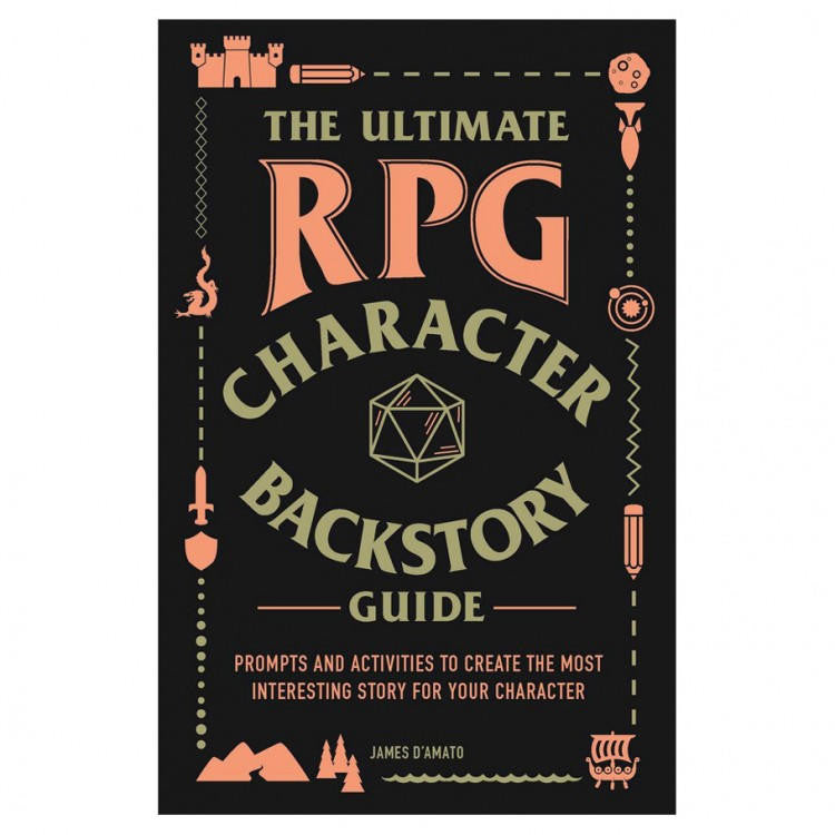 Adams Media The Ultimate RPG Character Backstory Guide 