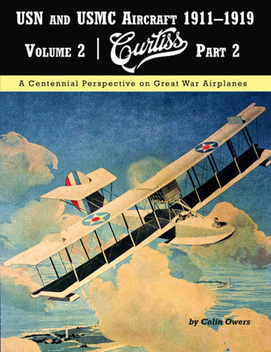 Curtiss USN and USMC Aircraft 1911-1919 Pt.2