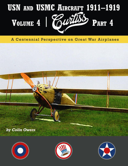 Aeronaut Books Curtiss USN and USMC Aircraft 1911-1919 Pt.4 