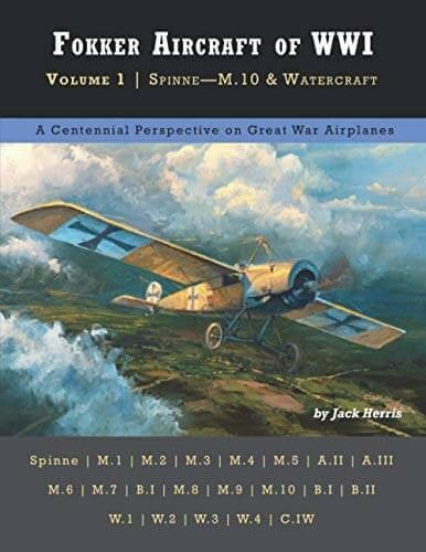 Aeronaut Books Fokker Aircraft of WW1 Vol.1