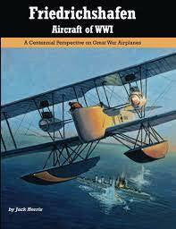 Aeronaut Books Friedrichshafen Aircraft of WWI