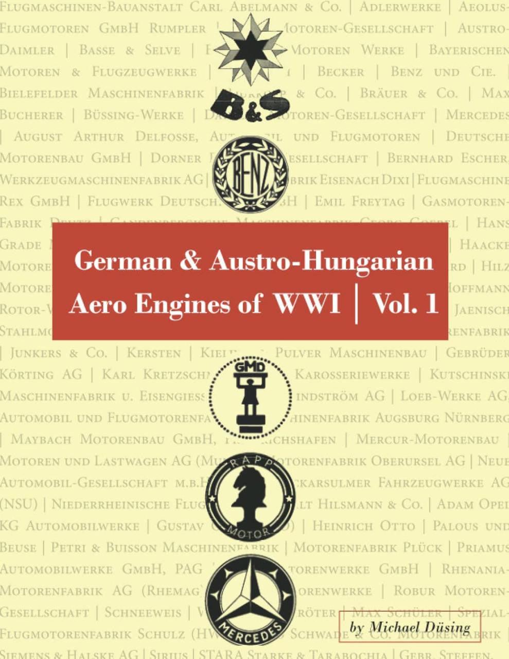 Aeronaut Books German and Austro-Hungarian Aero Engines of WWI Vol.1