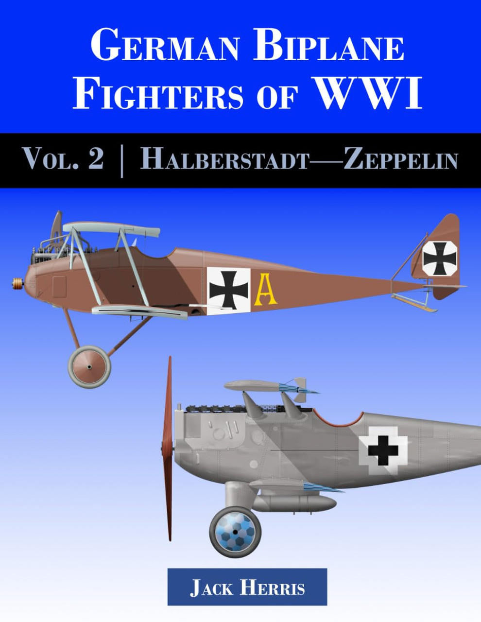 Aeronaut Books German Biplane Fighters of WWI Vol.2 