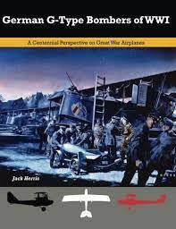 Aeronaut Books German G-Type Bombers of WWI