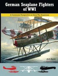 Aeronaut Books German Seaplane Fighters of WWI