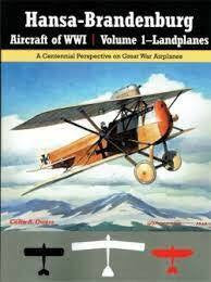 Hansa Brandenburg Aircraft of WWI Vol.1