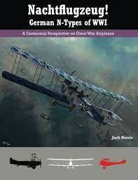 Aeronaut Books Nachtflugzeug German N-Types WWI