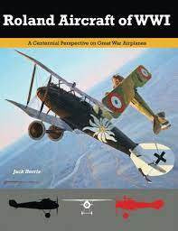 Aeronaut Books Roland Aircraft of WWI