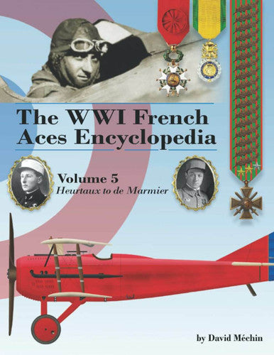 WWI French Aces Encyclopedia Vol.5