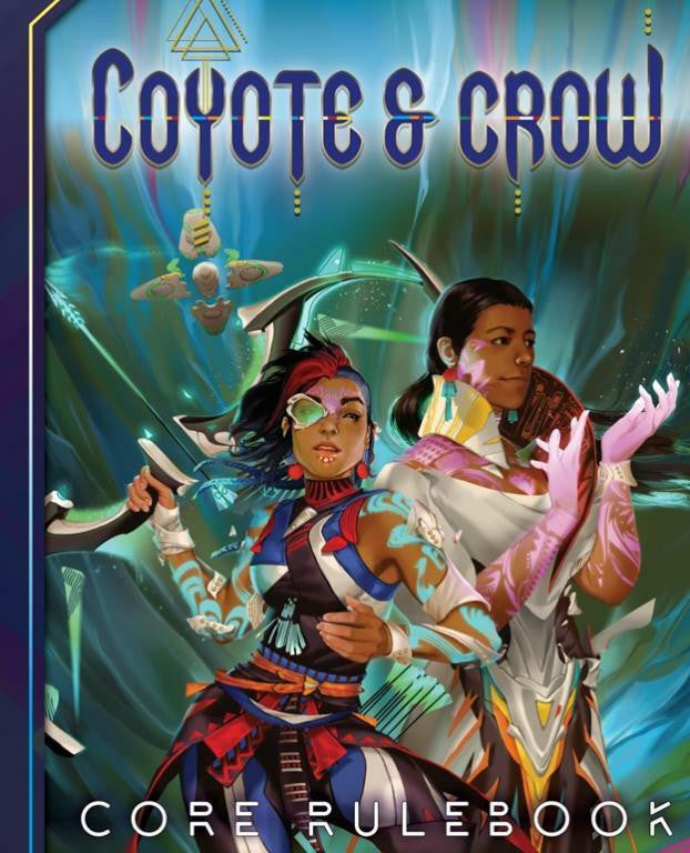 Coyote and Crow LLC Coyote and Crow the Role Playing Game