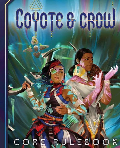 Coyote & Crow the Role Playing Game
