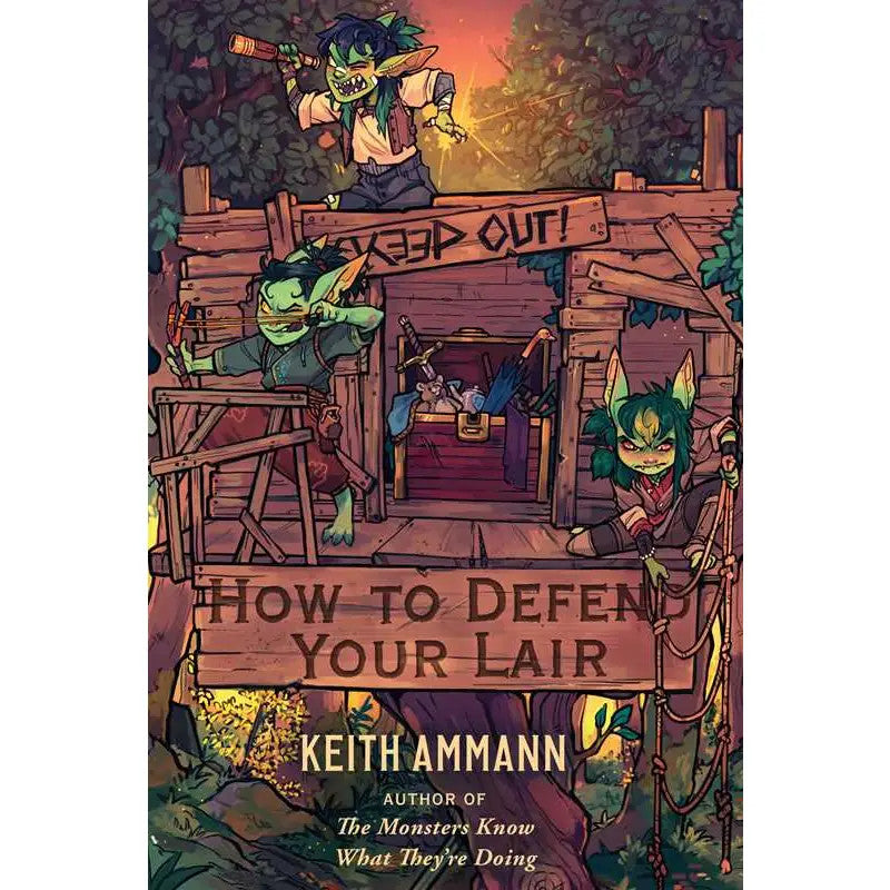 How to Defend Your Lair by Keith Ammann