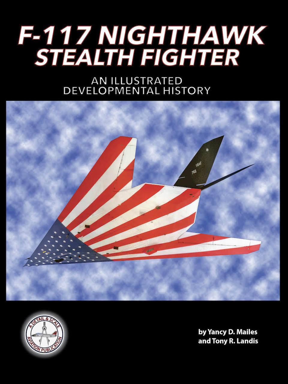 Detail & Scale F-117 Nighthawk Stealth Fighter 