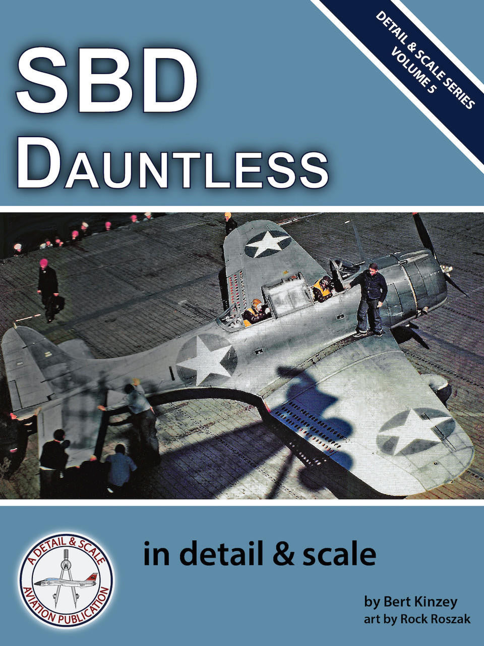 Detail & Scale SBD Dauntless in Detail & Scale 