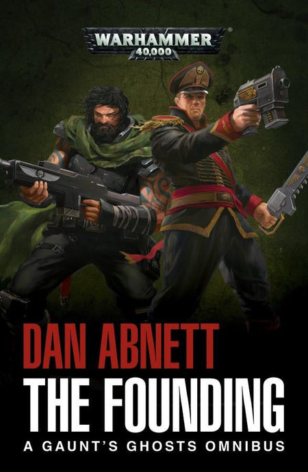 Games Workshop Gaunt's Ghosts: The Founding (Paperback) 