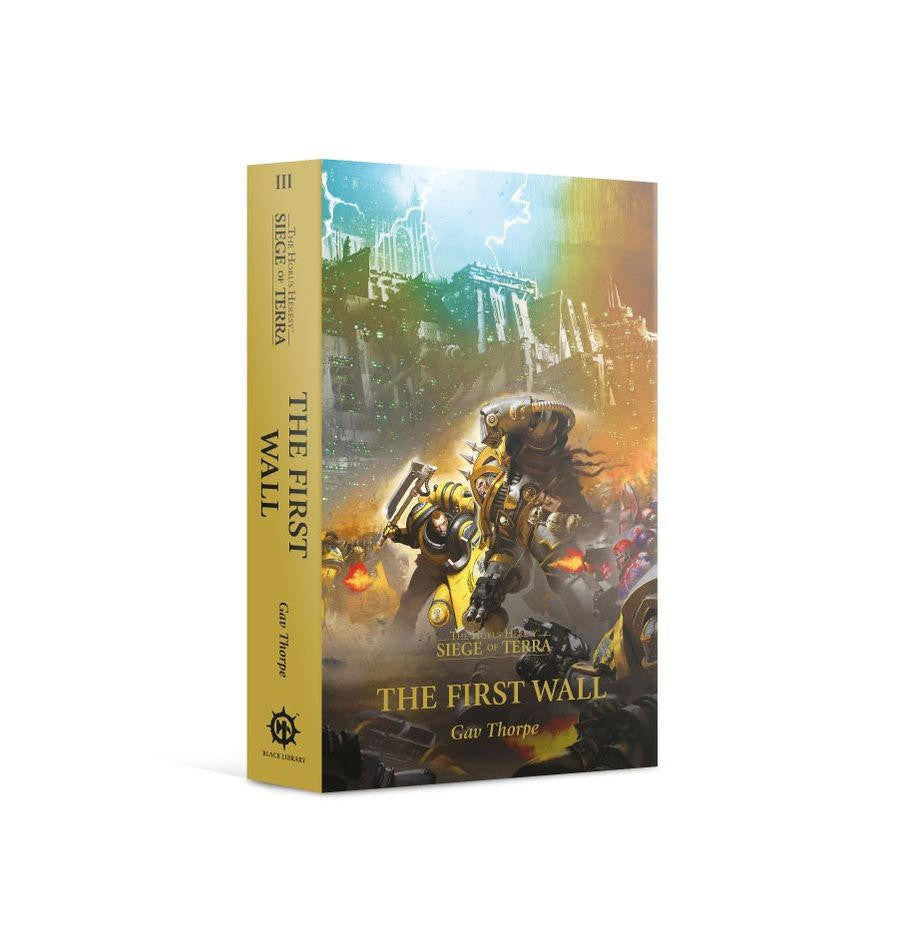 Games Workshop The First Wall, Horus Heresy: Siege of Terra Book 3 (Paperback) 