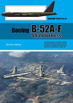 Guideline Publishing B-52A-F Stratofortress WPT132