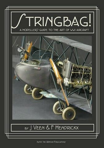 Stringbag! The Modeler's Guide to the Art of WWI Aircraft