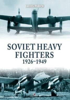 Kagero Soviet Heavy Fighters 1926-1949