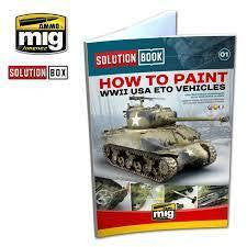 MiG Ammo How to Paint WW2 US ETO Vehicles 6500