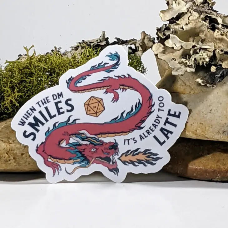 Mimic Gaming Co When The DM Smiles It's Already Too Late Dragon Sticker 