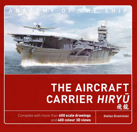 Osprey Publishing IJN Carrier Hiryu Anatomy of the Ship 40264