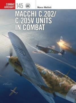 Osprey Publishing Macchi C.202 / C.205 Units in Combat CA145