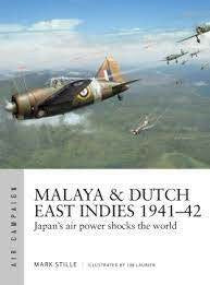 Osprey Publishing Malaya and Dutch East Indies AC19