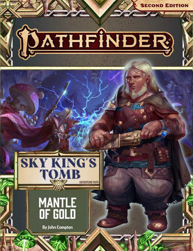Pathfinder 2e: Mantle of Gold (Sky King's Tomb 1 of 3)
