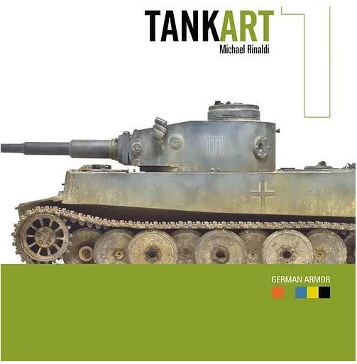 Rinaldi Studios Tank Art Vol.1: WW2 German Armor 3rd Edition 