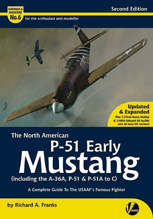 Valiant Wings P-51 Early Mustangs: Airframe & Miniature No.6, 2nd Ed  