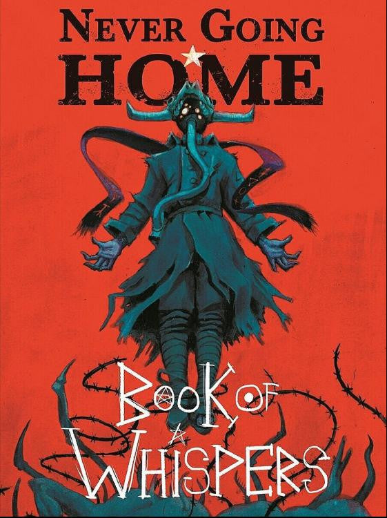 Wet Ink Games Never Going Home: Book of Whispers 