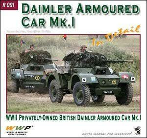 Wings and Wheels Publications Daimler Armored Car MkI in Detail R091