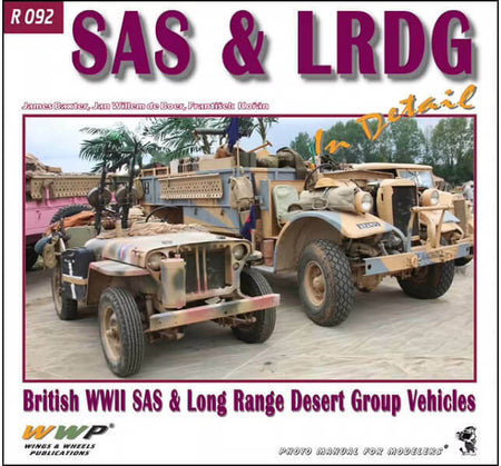 Wings and Wheels Publications SAS and LRDG in Detail R092