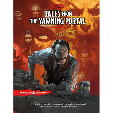 D&D 5E RPG: Tales from the Yawning Portal