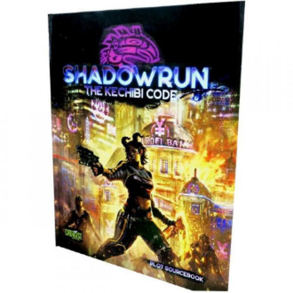 Wizards of the Coast Shadowrun 6th Edition The Kechibi Code